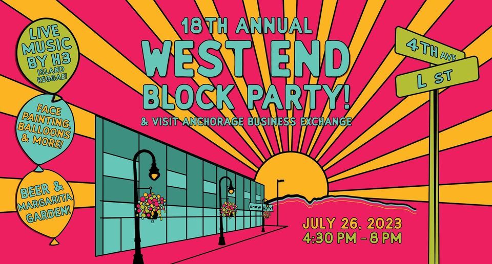 18th Annual West End Block Party & Visit Anchorage Business Exchange