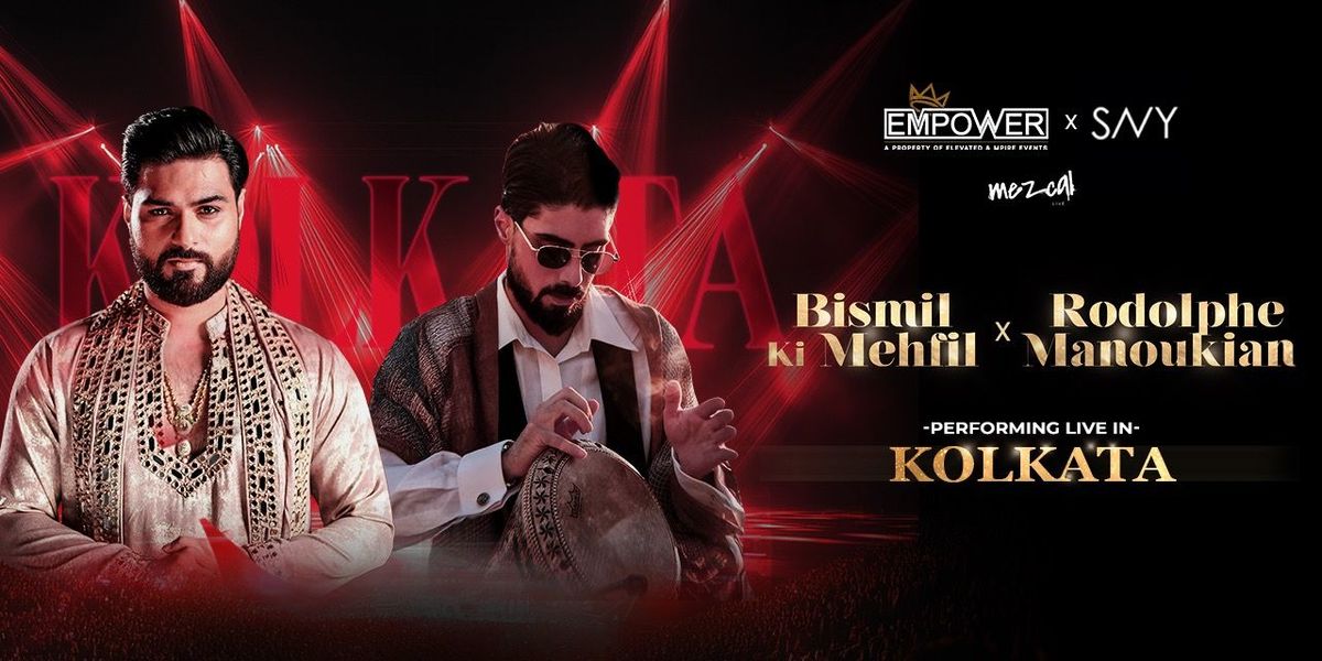 Bismil Ki Mehfil & Rodolphe Manoukian - Kolkata