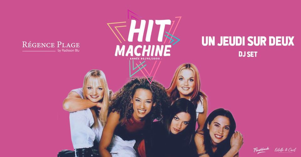 Soir\u00e9e "HIT MACHINE" @ R\u00e9gence Plage