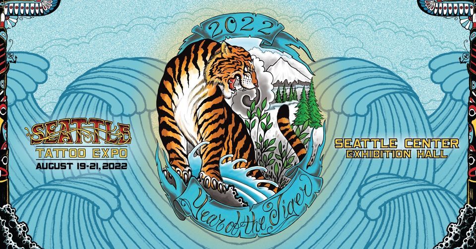 Seattle Tattoo Expo 2025 Seattle Center August 19 to August 21