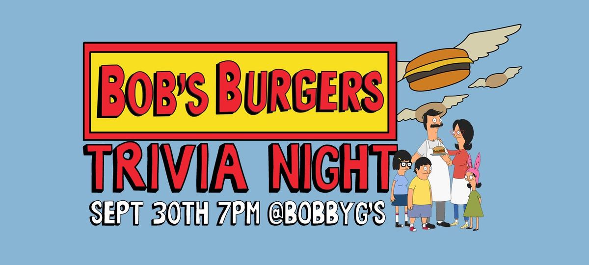 Bob's Burgers Trivia Night