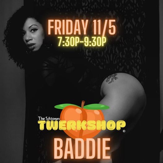 Twerkshop Baddies Smash Dance San Antonio Tx November 5 2021