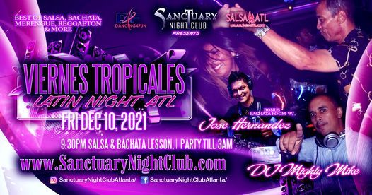 Viernes Tropicales Latin Night w\/ Bonus Bachata Room Dec 10th