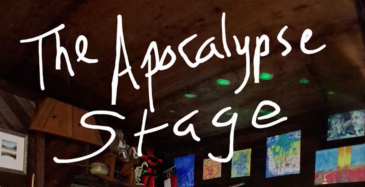 The Apocalypse Stage