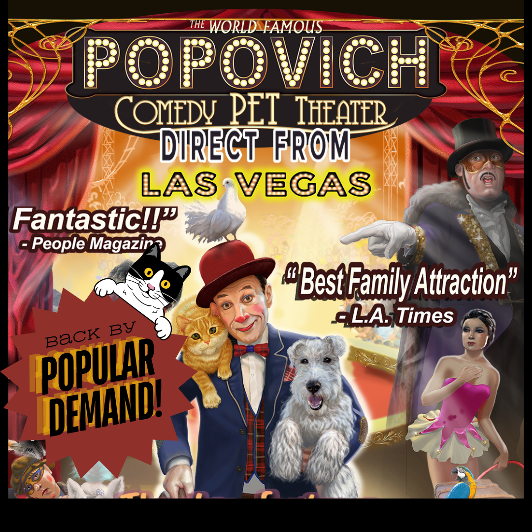 Popovich Comedy Pet Theater at Bank Of America Performing Arts Center - Scherr Forum