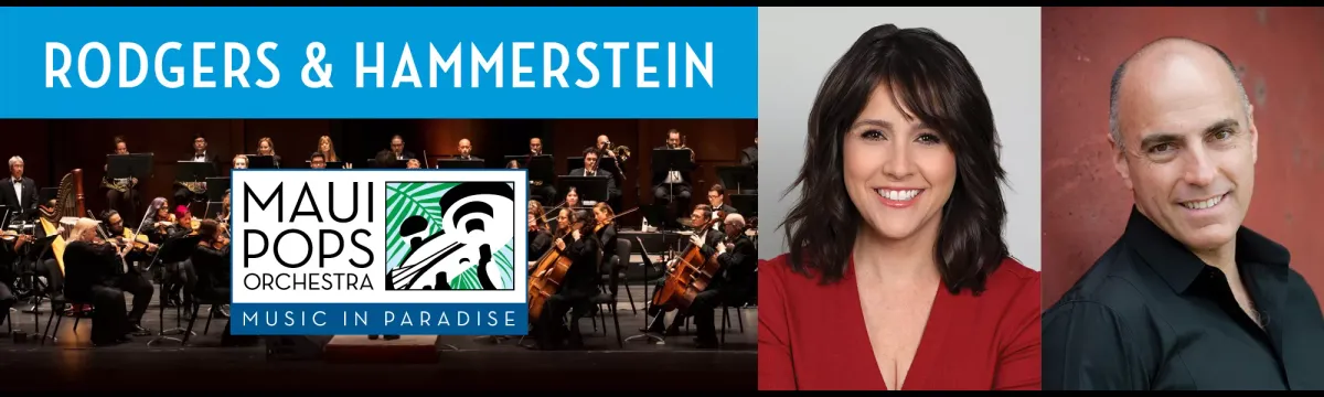 Maui Pops - Rodgers and Hammerstein at Maui Arts and Cultural Center - Castle Theater
