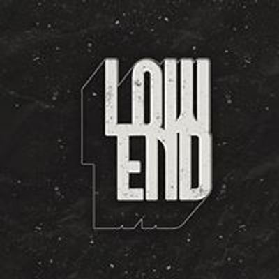 Low End