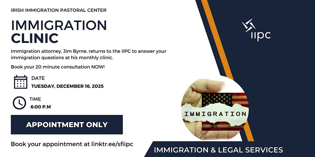 Immigration Clinic with Jim Byrne | Tuesday, December 16, 2025