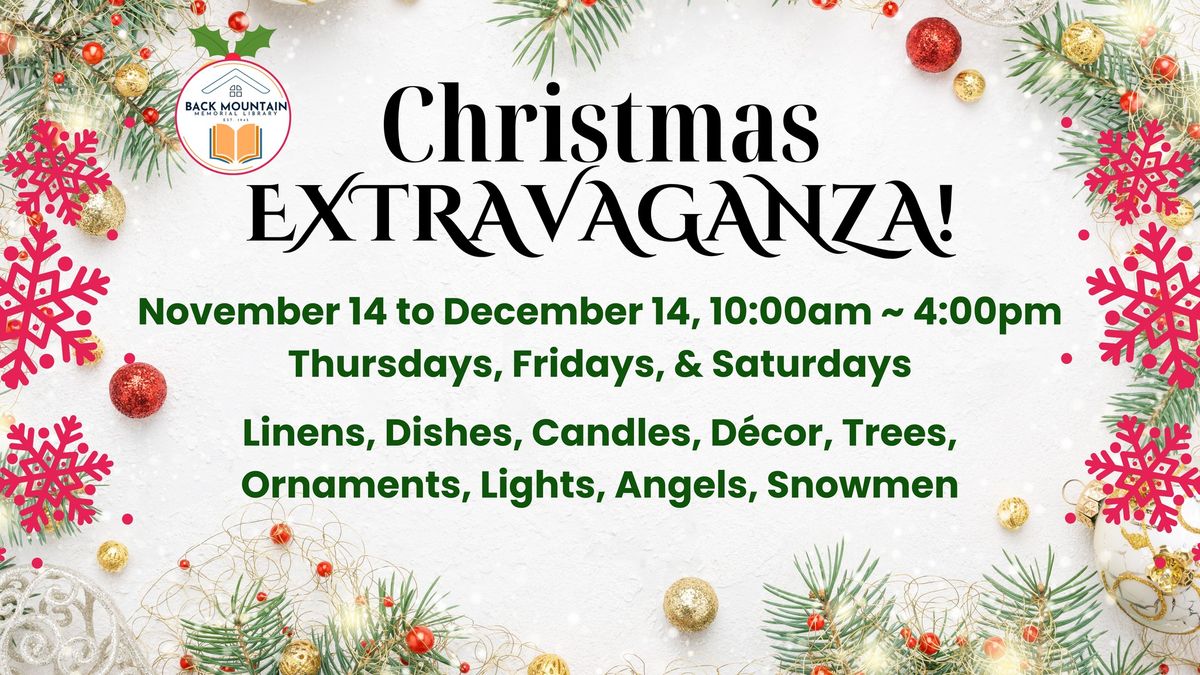 2024 Christmas Extravaganza Pop Up Shop 96 Huntsville Rd, Dallas, PA