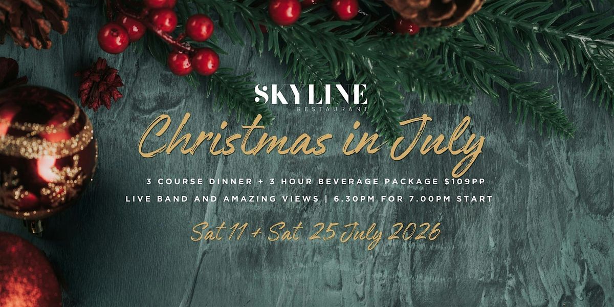 Christmas in July | 25th July 2026