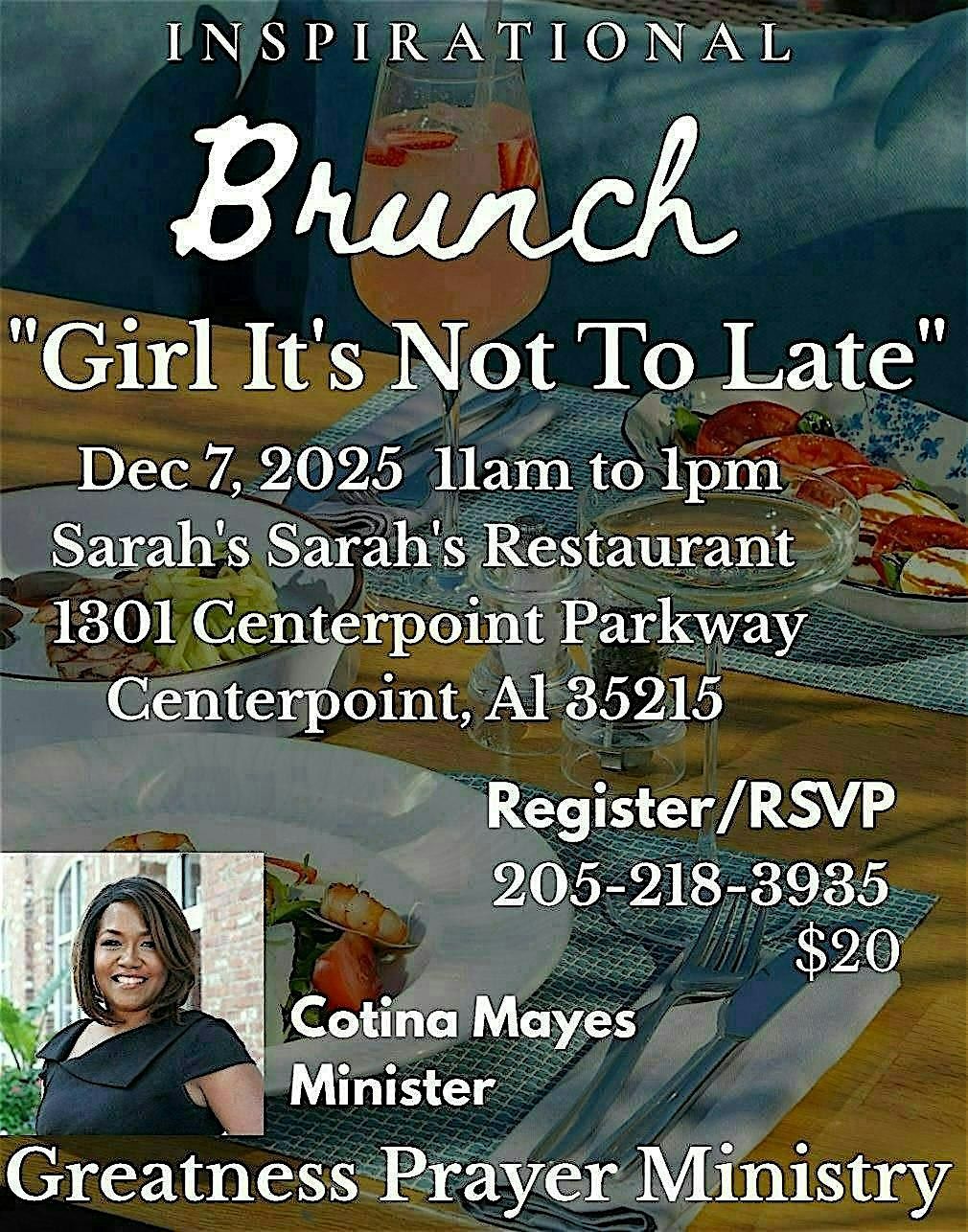 Brunch - '' Girl It's Not To Late"