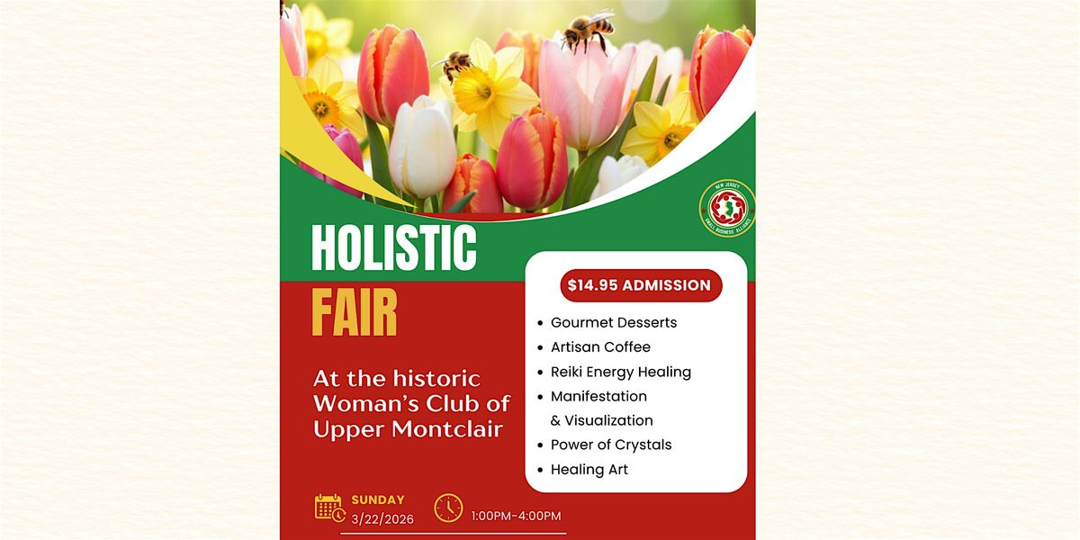 Montclair Holistic Fair - A Mind & Spirit Experience
