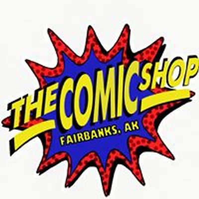The Comic Shop of Fairbanks, Alaska