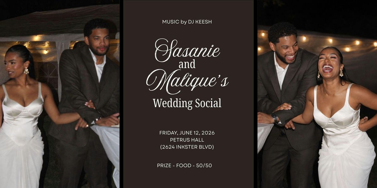 Sasanie and Malique's Wedding Social