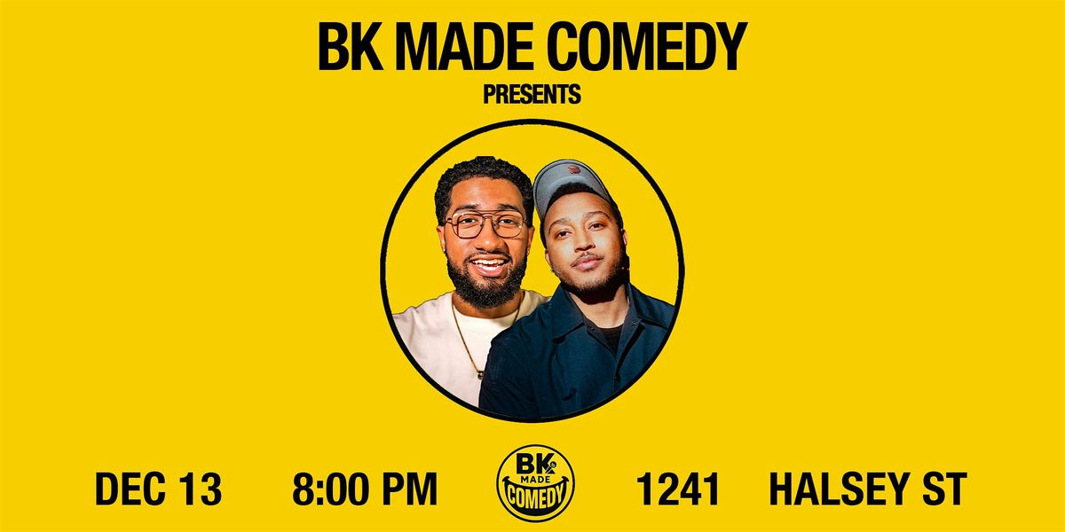 BK Made Presents: Darius Dinkins & Malik El