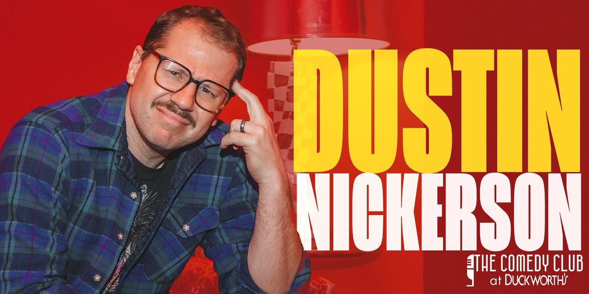 Dustin Nickerson at Louisville Comedy Club