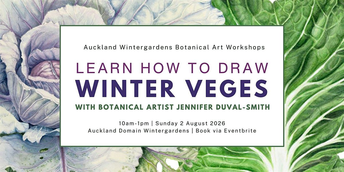 Learn To Draw Winter Veges - Botanical Art Workshop