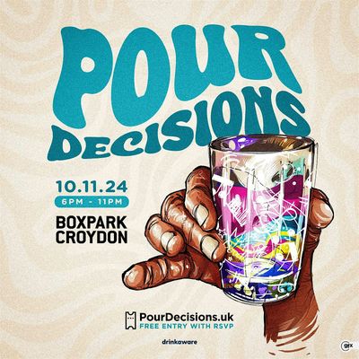 Pour Decisions