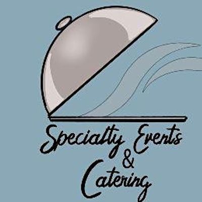 Specialty Events & Catering