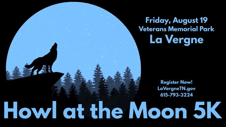 Howl at the Moon 5K at Veteran Memorial Park, La Vergne on 19th August ...