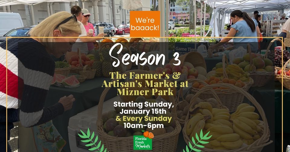 The Farmer's & Artisan's Market at Mizner Park - GRAND REOPENING