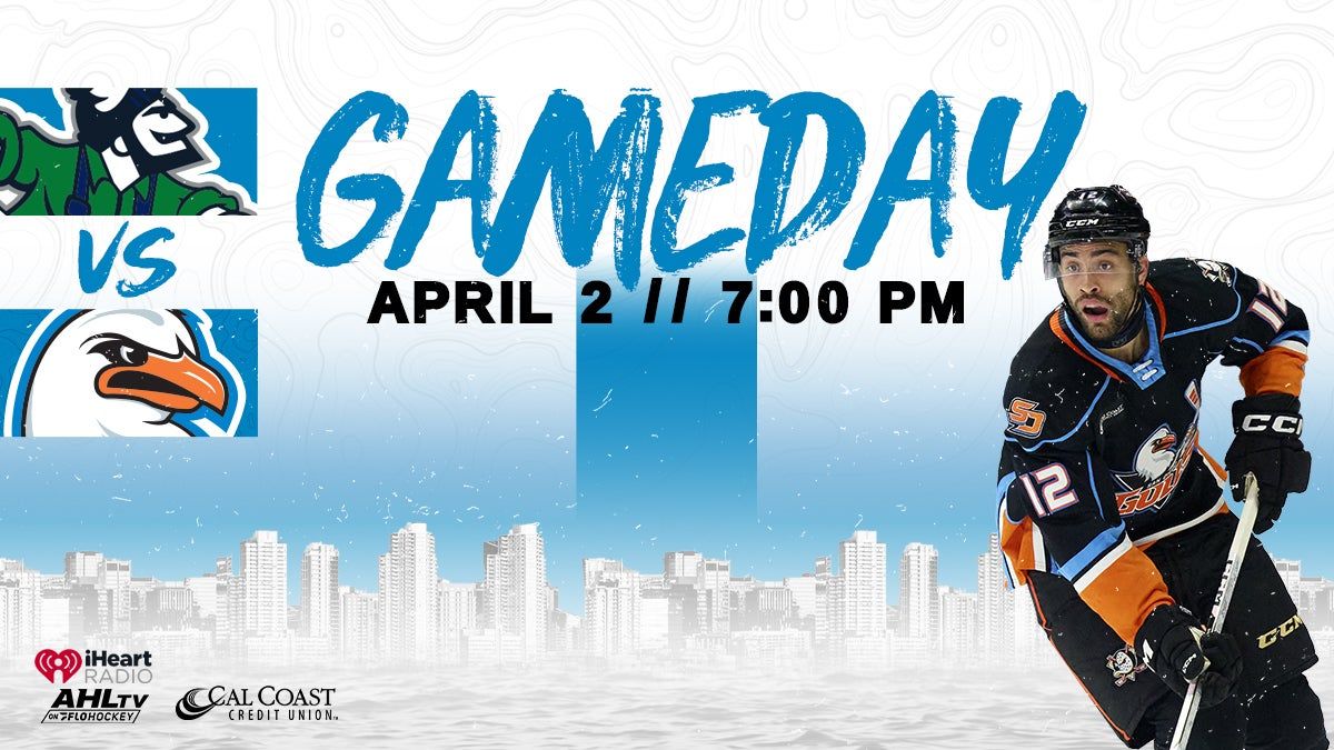 San Diego Gulls vs. Abbotsford Canucks