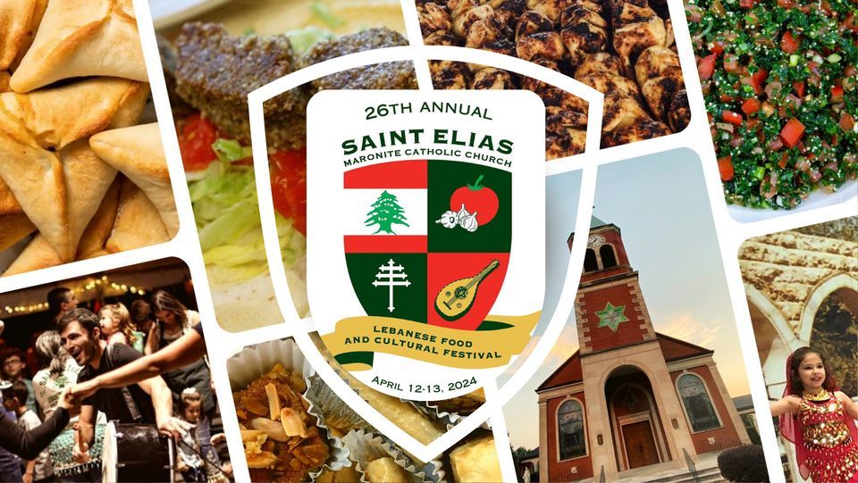 26th Annual St. Elias Lebanese Food and Cultural Festival