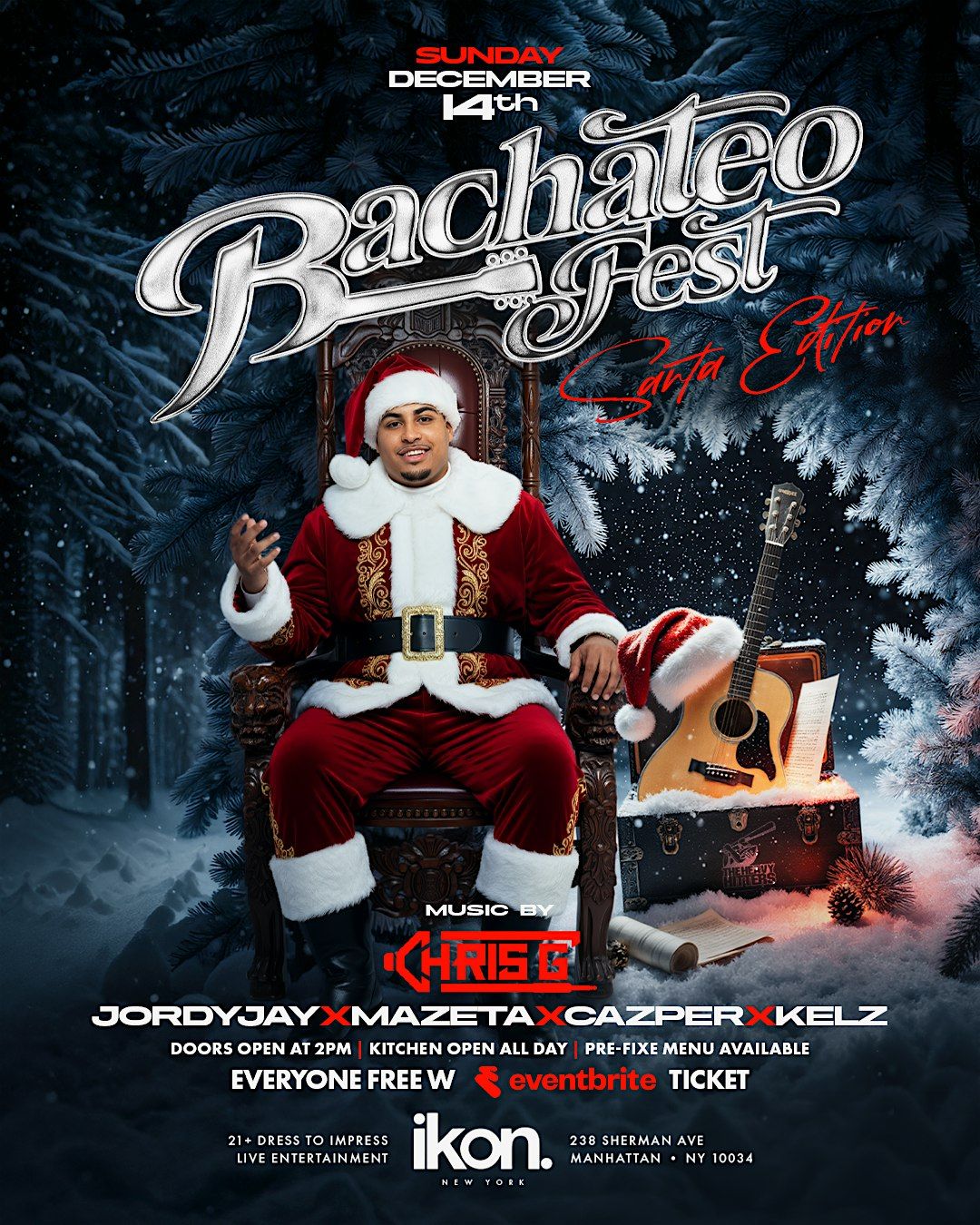 Bachateo Fest " Santa Edition " With  Chris G