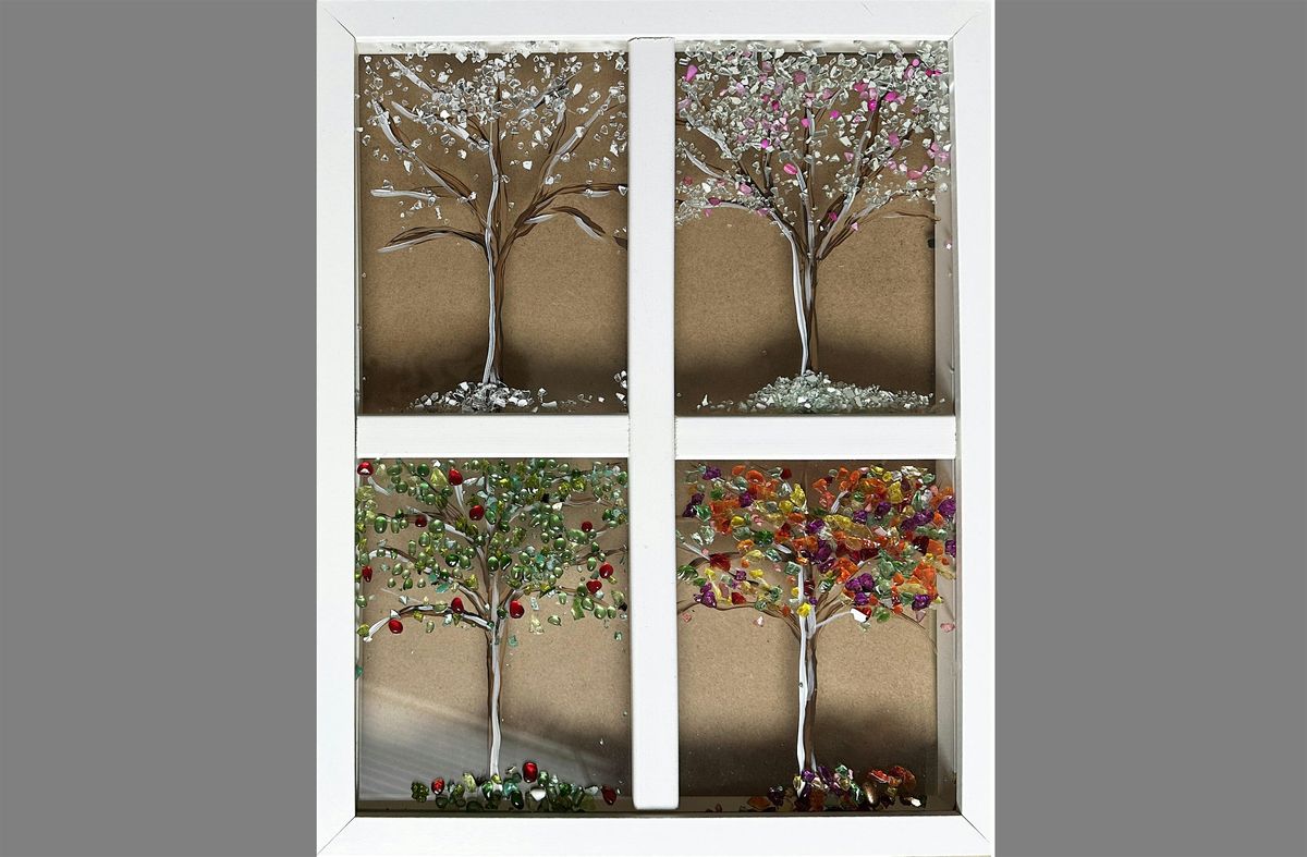 4 Seasons Trees Crushed Glass & Paint on Frame Paint Art Sip Class