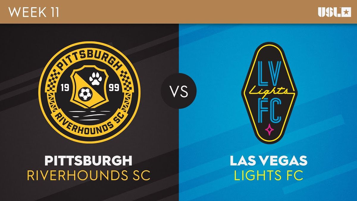 Las Vegas Lights FC at Pittsburgh Riverhounds SC