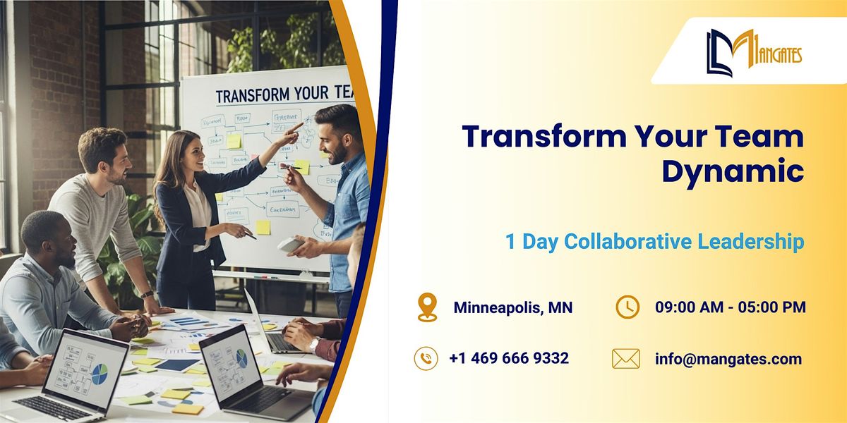 Transform Your Team Dynamic: 1 Day Collaborative Leadership Minneapolis, MN