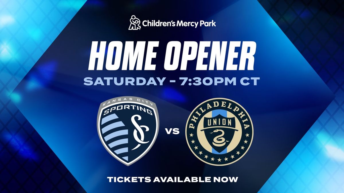 Philadelphia Union at Sporting Kansas City at Children's Mercy Park