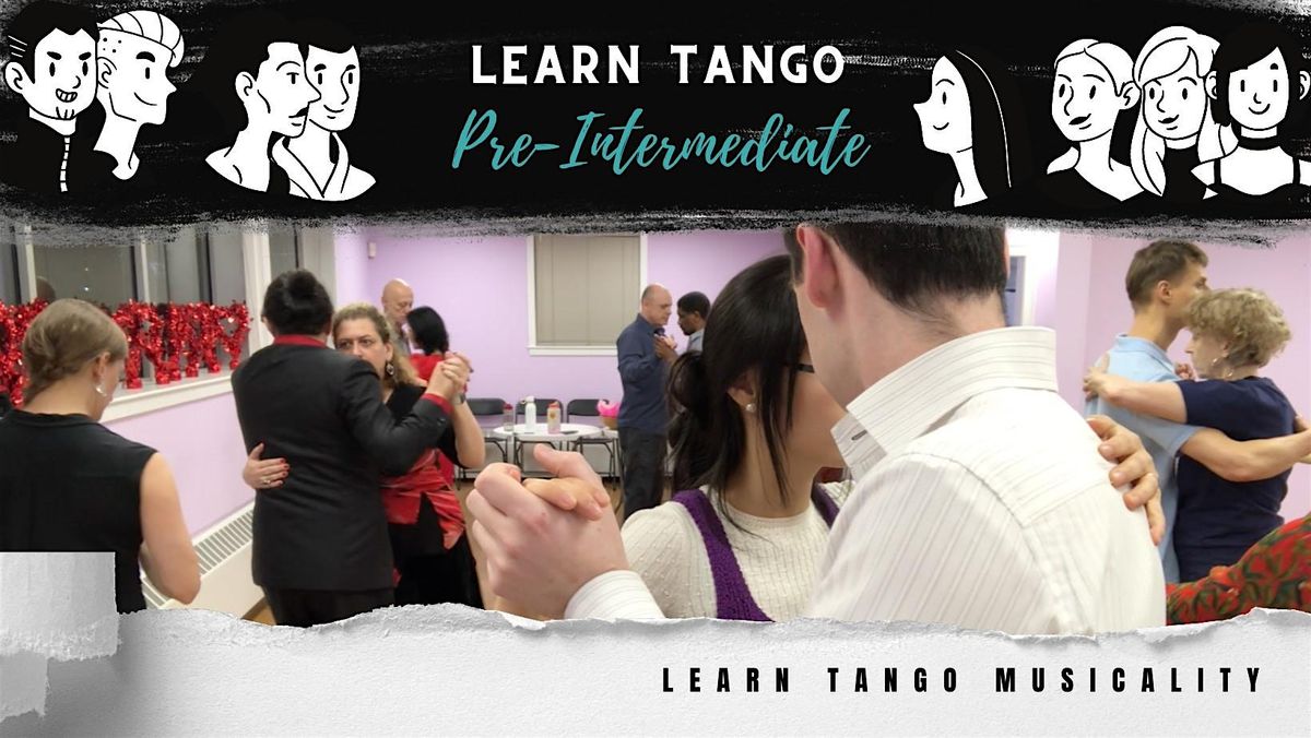 Tango 7 The Fundamentals of Musicality in Argentine Tango - Pre-Intermediate ...