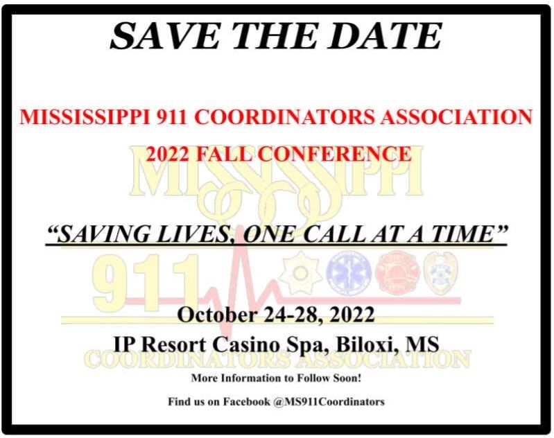 Mississippi 911 Coordinators Association 2022 Fall Conference IP