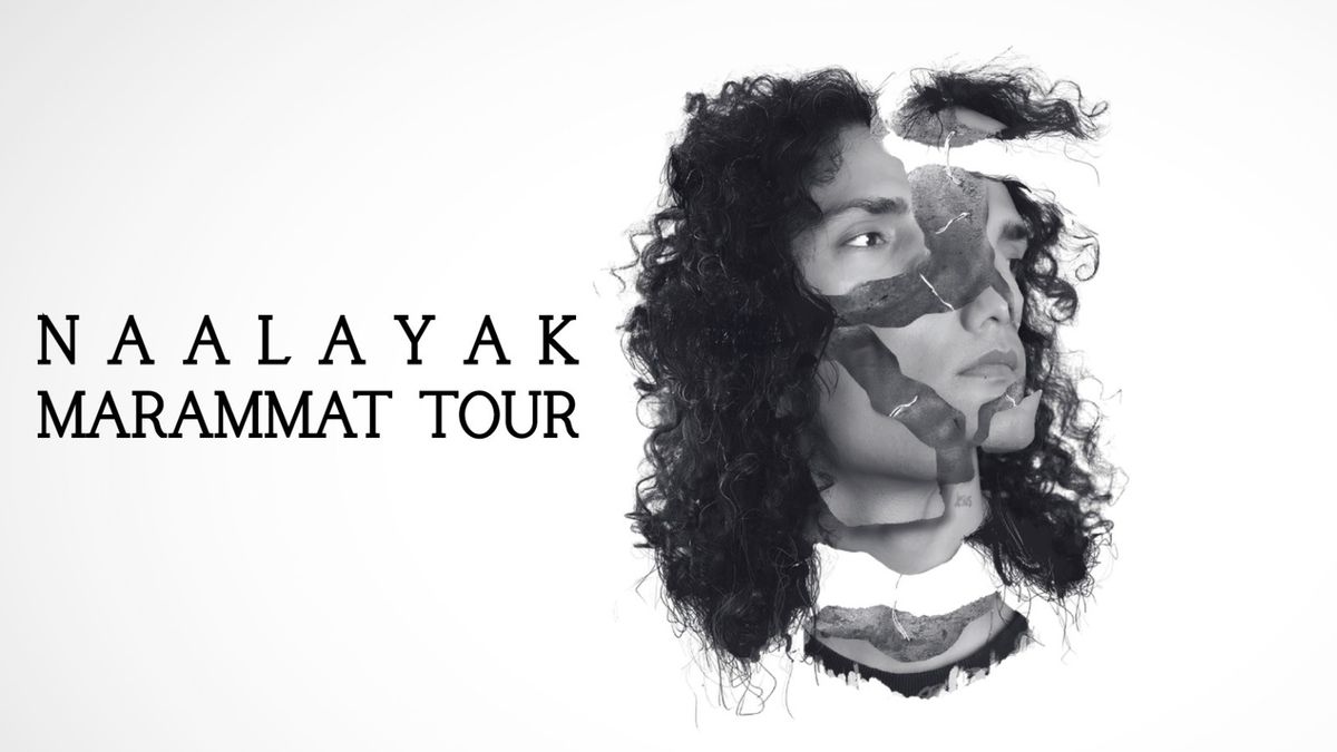 Naalayak - Marammat Tour
