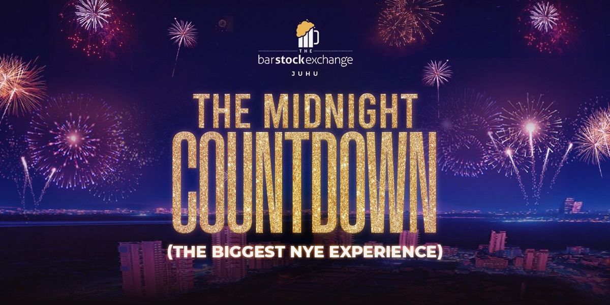 The Midnight Countdown - Juhu's Biggest NYE Party
