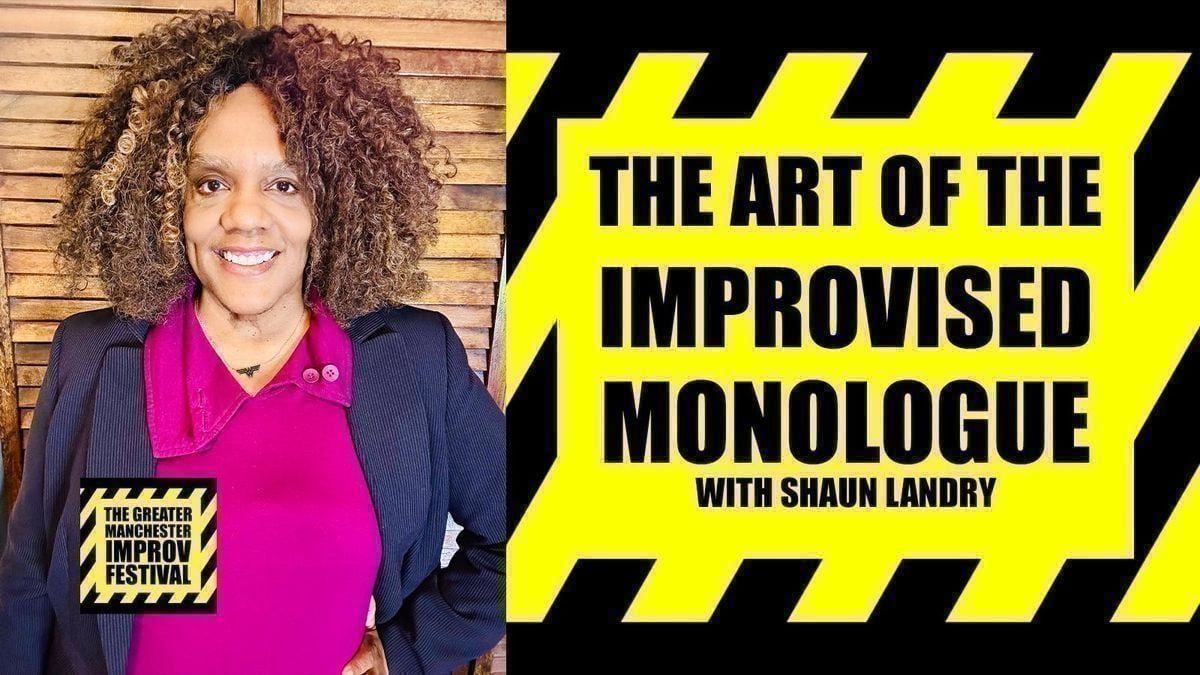 GMIF: The Art of The Improvised Monologue with Shaun Landry