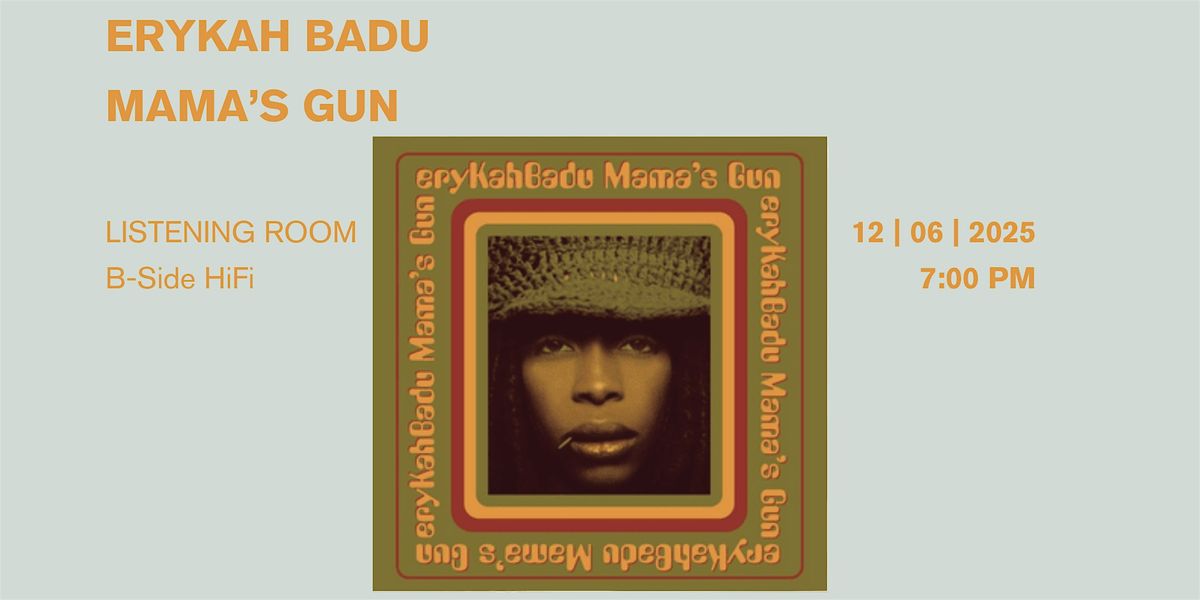 Erykah Badu: Mama's Gun