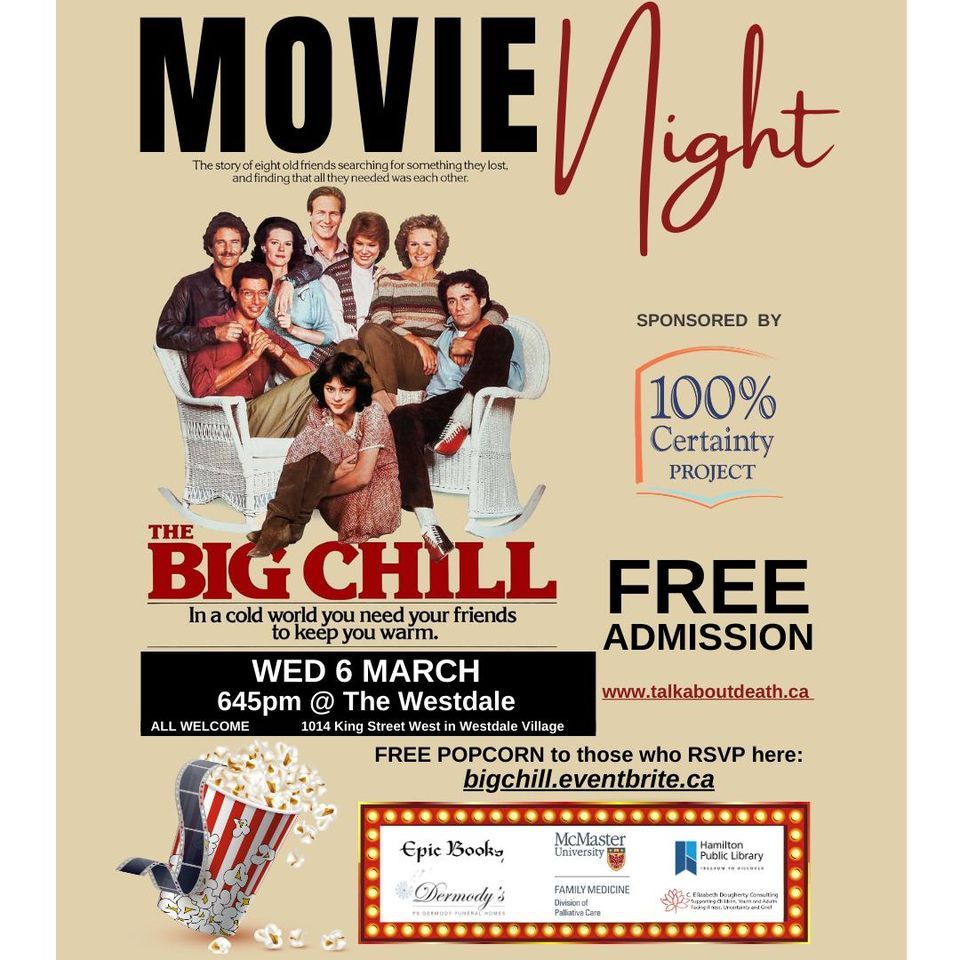 The Big Chill @ The Westdale | Westdale Theatre, Hamilton, ON | March 6 ...