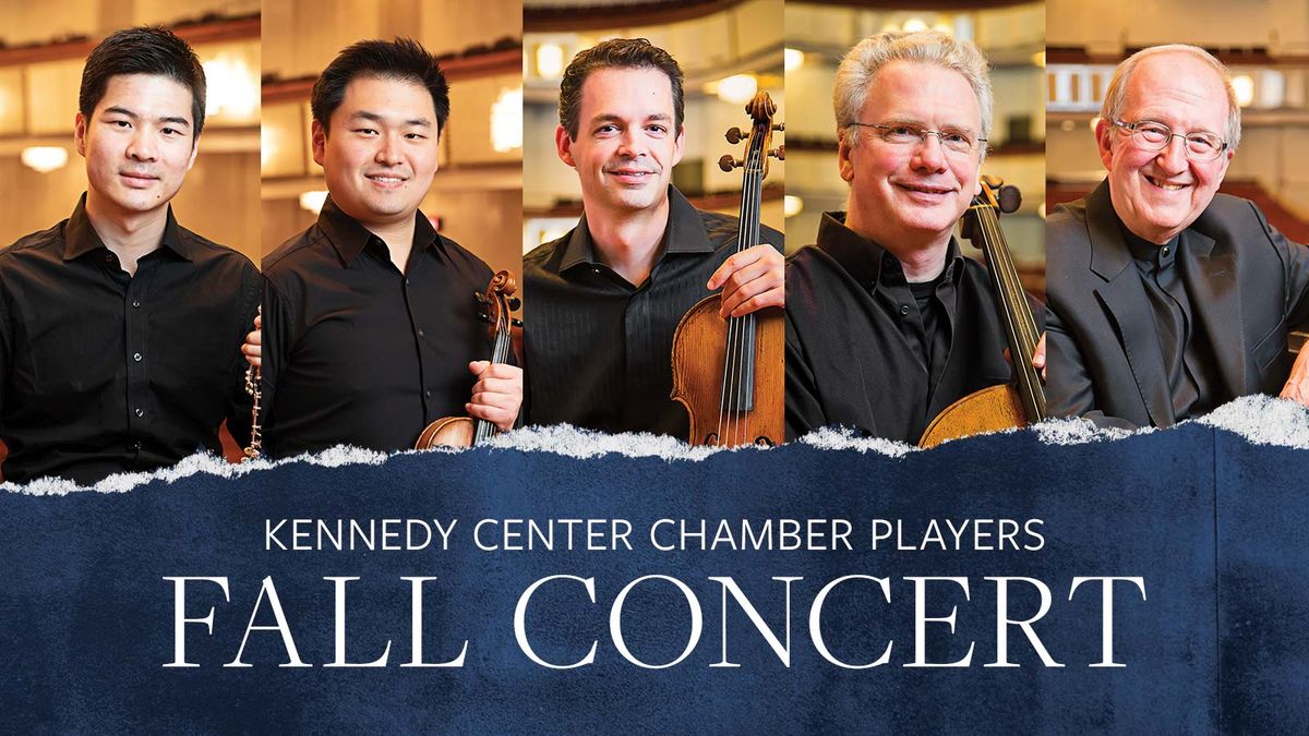 Kennedy Center Chamber Players at Kennedy Center Terrace Theater