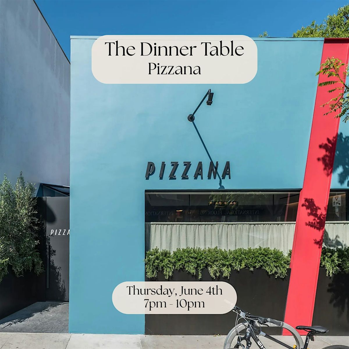 The Dinner Table at Pizzana (West Hollywood)