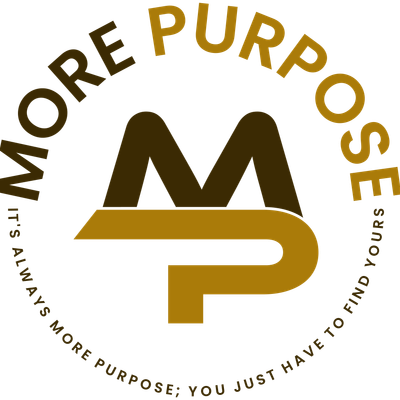 MORE PURPOSE