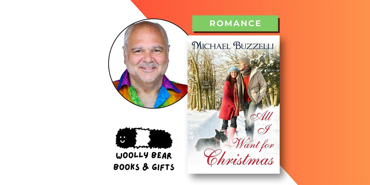 AUTHOR EVENT: Michael Buzzelli (Holiday Romance)