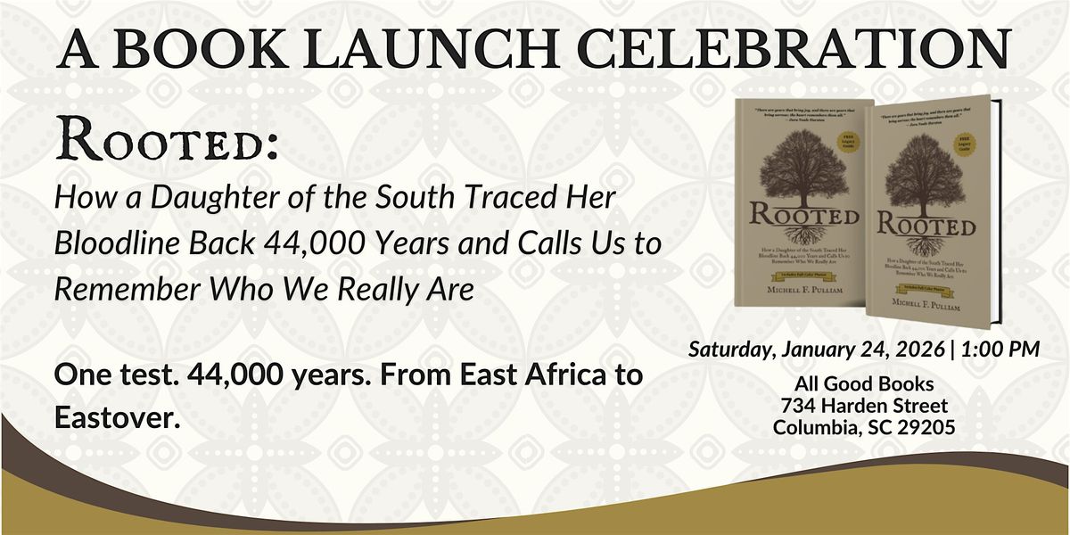 "Rooted" Book Launch Celebration