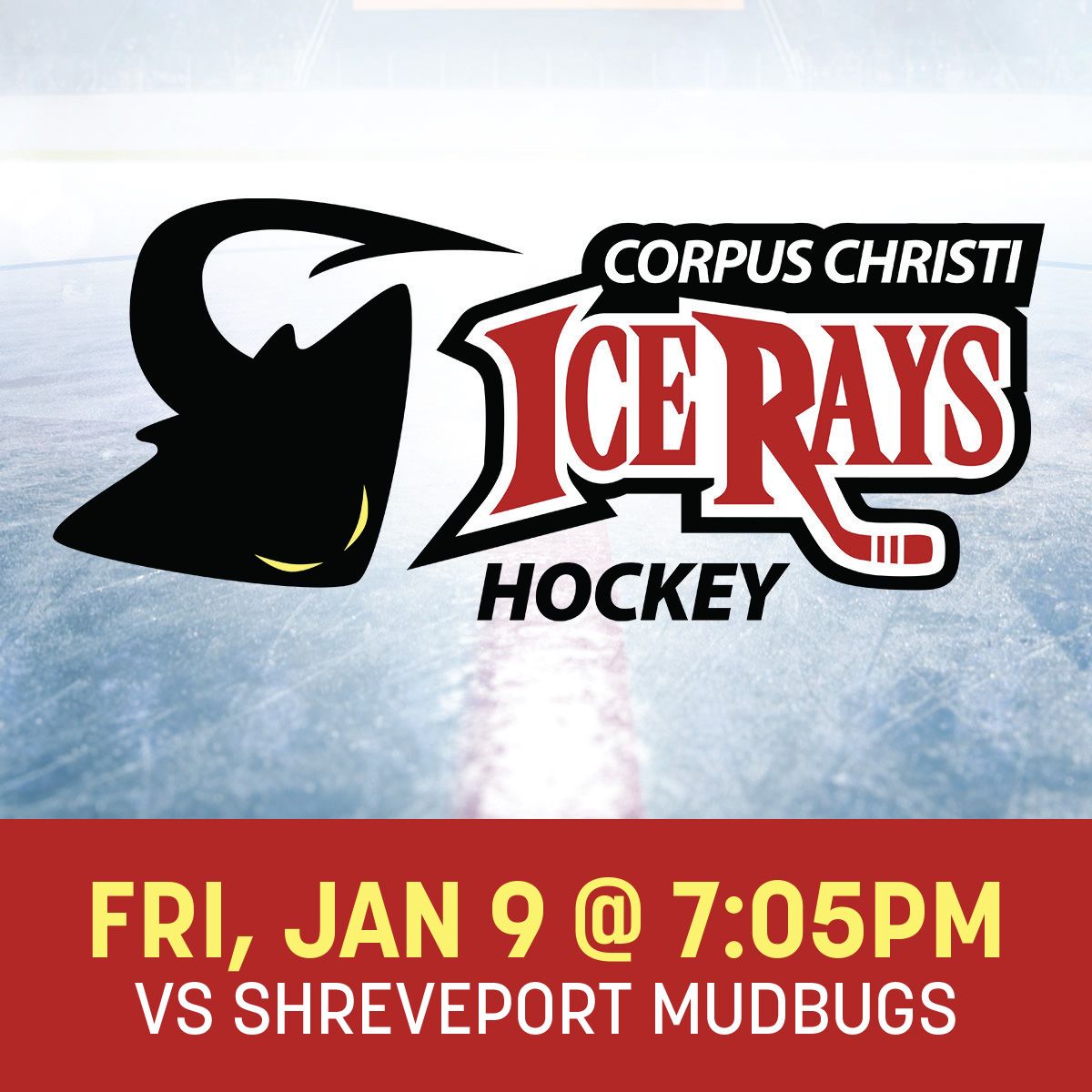 Shreveport Mudbugs vs. Corpus Christi IceRays