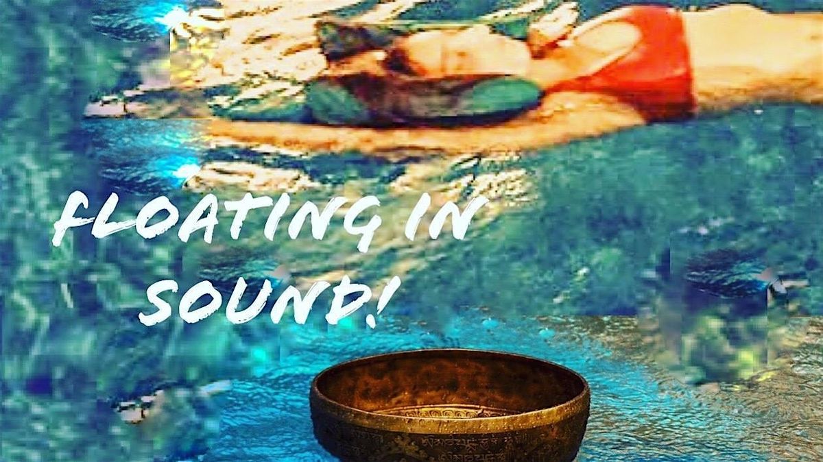 Sound Pool Session Floating in Sound at Essential Element Watsu, Longmont on 21st February ...