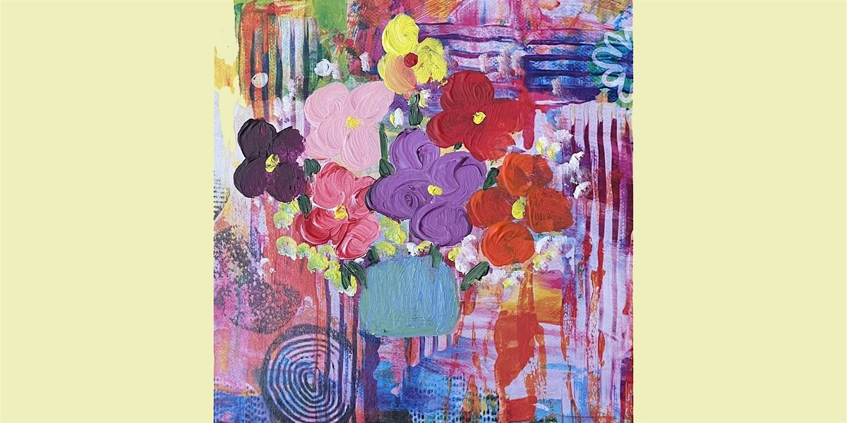 Workshop | Mixed Media \u2022 Spring Flowers | Art-A-Fair