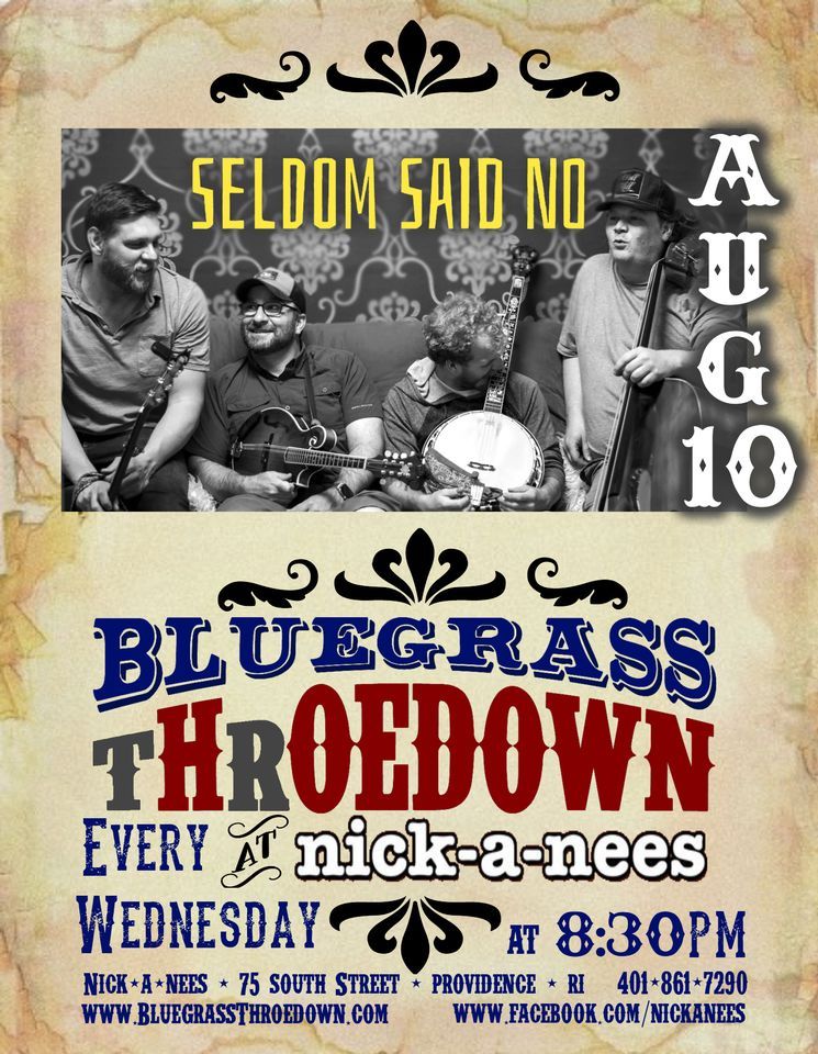 Seldom Said No at NickaNees NickANee's, Providence, RI August 10, 2022