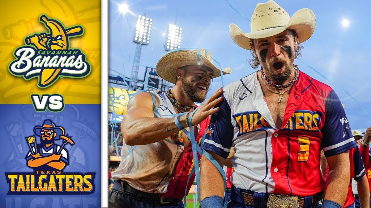 Savannah Bananas at Texas Tailgaters at Globe Life Field