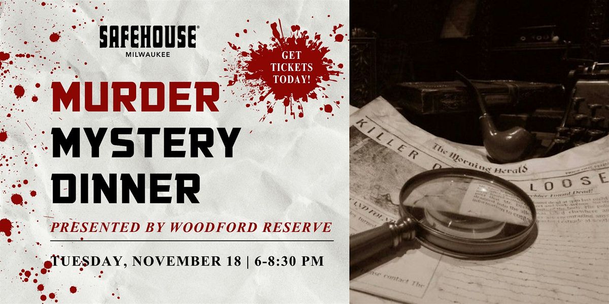M**der Mystery Dinner at SafeHouse